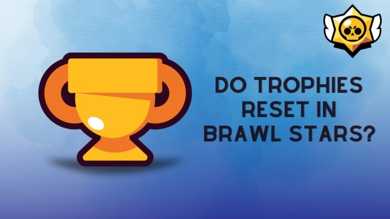 Brawl Stars Mobile Game Tips - Reset Trophies