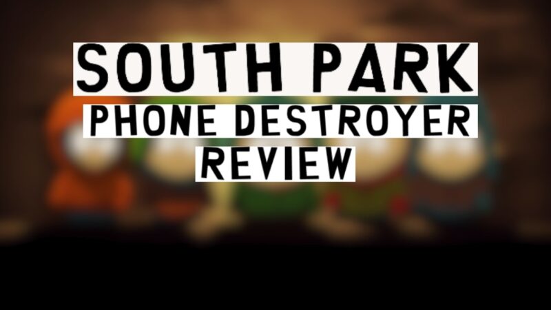 South Park Phone Destroyer - Mobile Game Review
